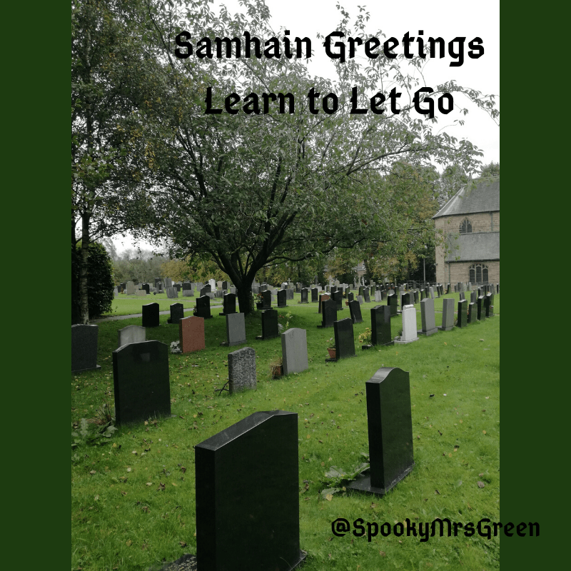 Samhain Greetings - Learn to Let Go at SpookyMrsGreen.com mindful parenting and modern pagan lifestyle blog.