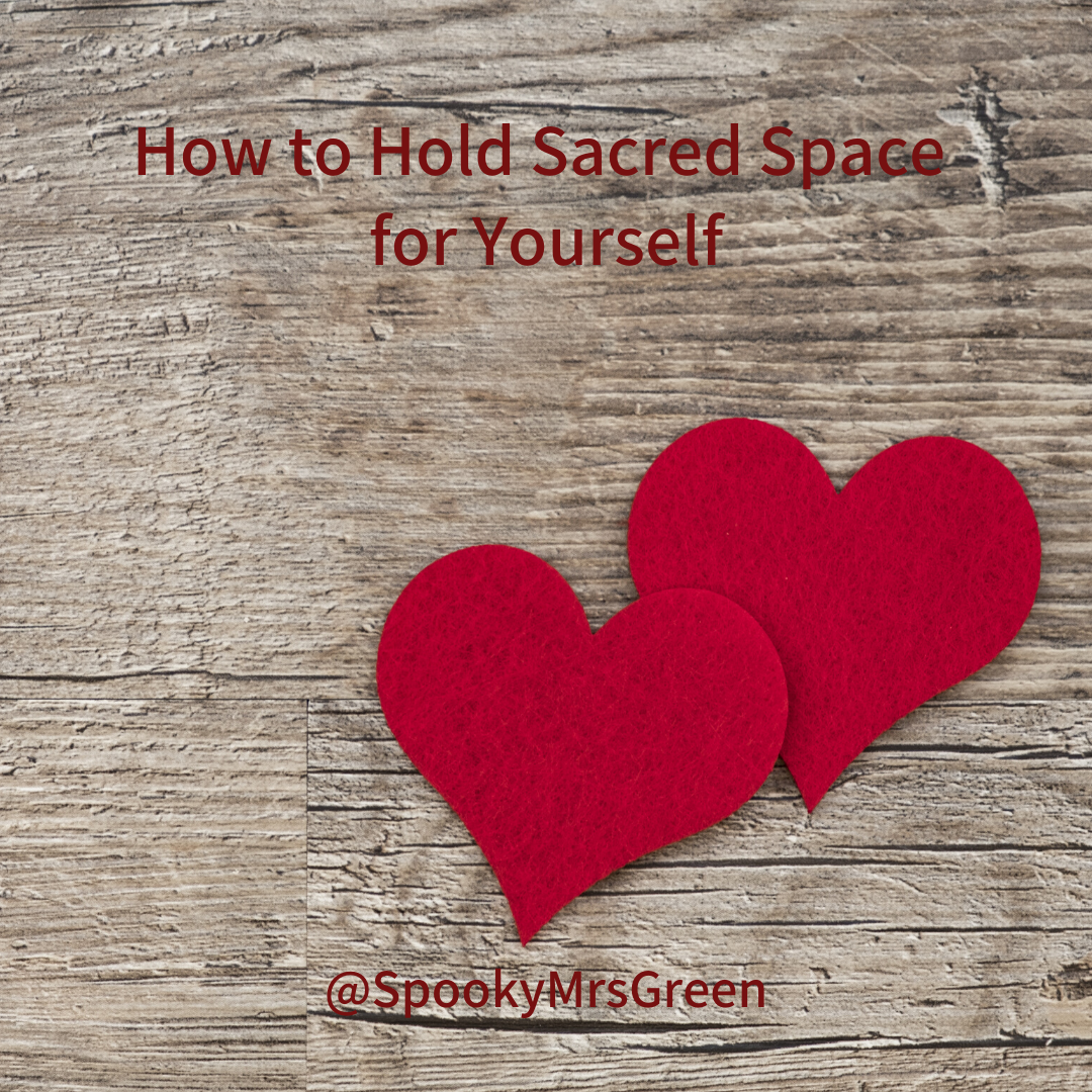 How to Hold Sacred Space for Yourself at SpookyMrsGreen.com mindful parenting and modern pagan lifestyle blog.