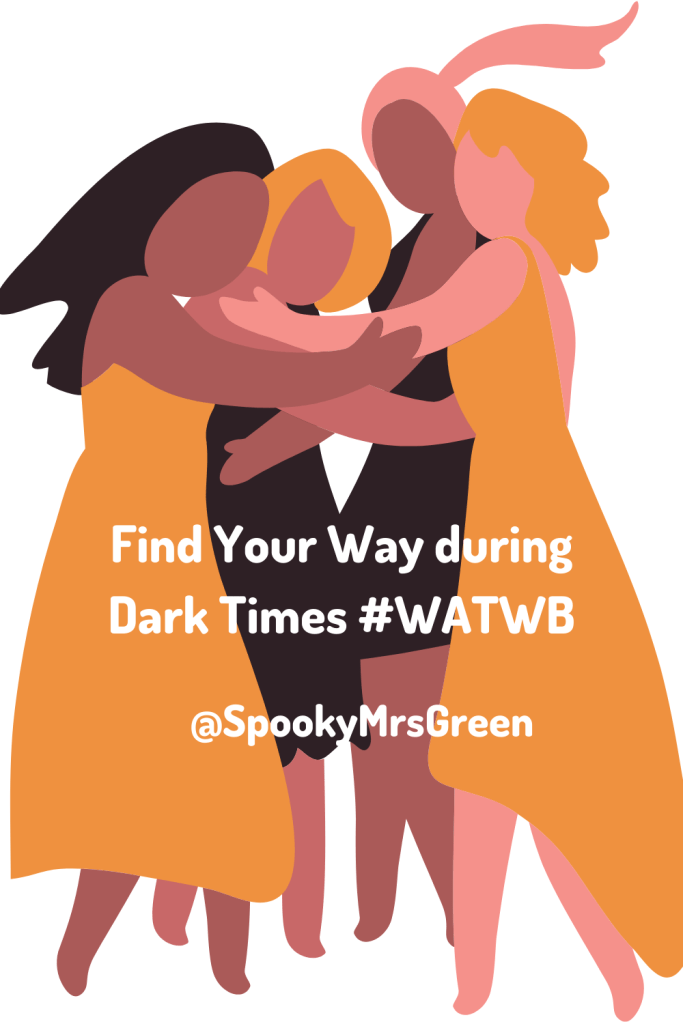 Find Your Way during Dark Times #WATWB at SpookyMrsGreen.com mindful parenting and modern pagan lifestyle blog.