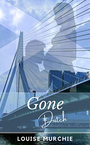 #BookReview Gone Dutch (Going Dutch Trilogy) by Louise Murchie reviewed by Catherine Green for SpookyMrsGreen.com mindful parenting and modern pagan lifestyle blog.