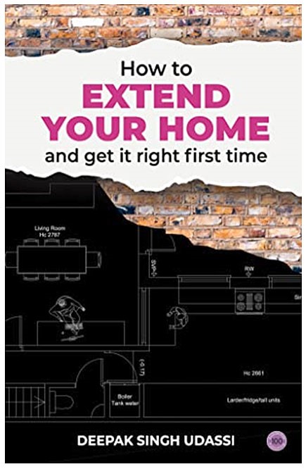 #BookTalk How to Extend Your Home and get it right first time by Deepak Singh Udassi featured at SpookyMrsGreen.com mindful parenting and modern pagan lifestyle blog.