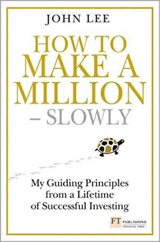 Book cover for How to Make a Million Slowly: My Guiding Principles from a Lifetime of Successful Investing book by John Lee #BookTalk at SpookyMrsGreen.com pagan lifestyle blog.