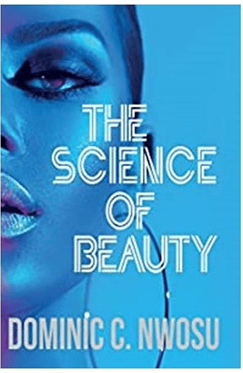 #BookTalk The Science of Beauty by Dominic C Nwosu at SpookyMrsGreen.com mindful parenting and modern pagan lifestyle blog.