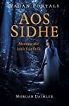 #BookTalk Pagan Portals Aos Sidhe by Morgan Daimler featured at SpookyMrsGreen.com mindful parenting and modern pagan lifestyle blog.