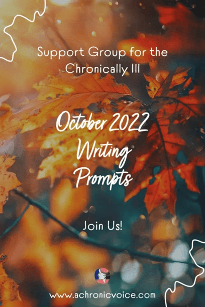 A Chronic Voice October 2022 Writing Prompts with SpookyMrsGreen.com mindful parenting and modern pagan lifestyle blog.