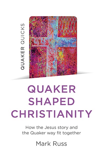 #BookTalk Quaker Shaped Christianity: How the Jesus story and the Quaker way fit together by Mark Russ featured at SpookyMrsGreen.com mindful parenting and modern pagan lifestyle blog.