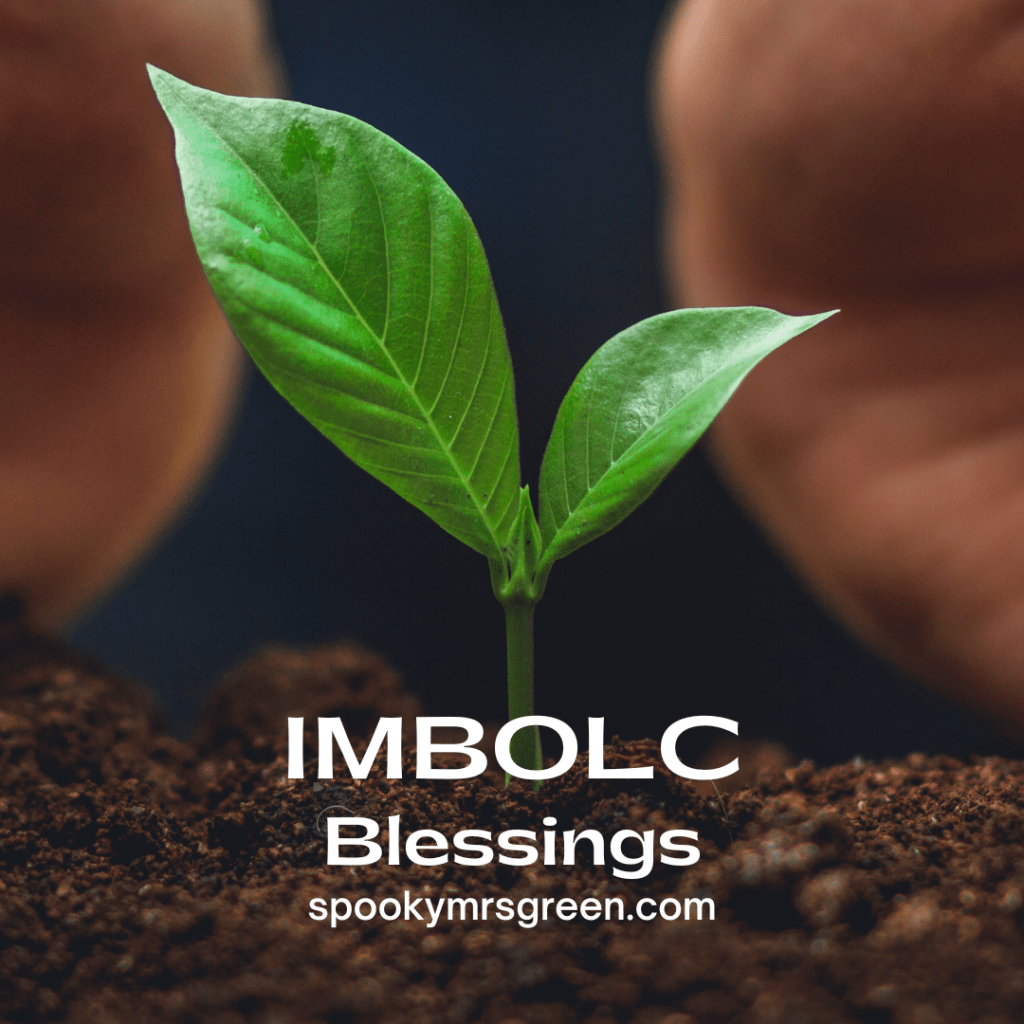 Imbolc Blessings by SpookyMrsGreen.com pagan lifestyle blog