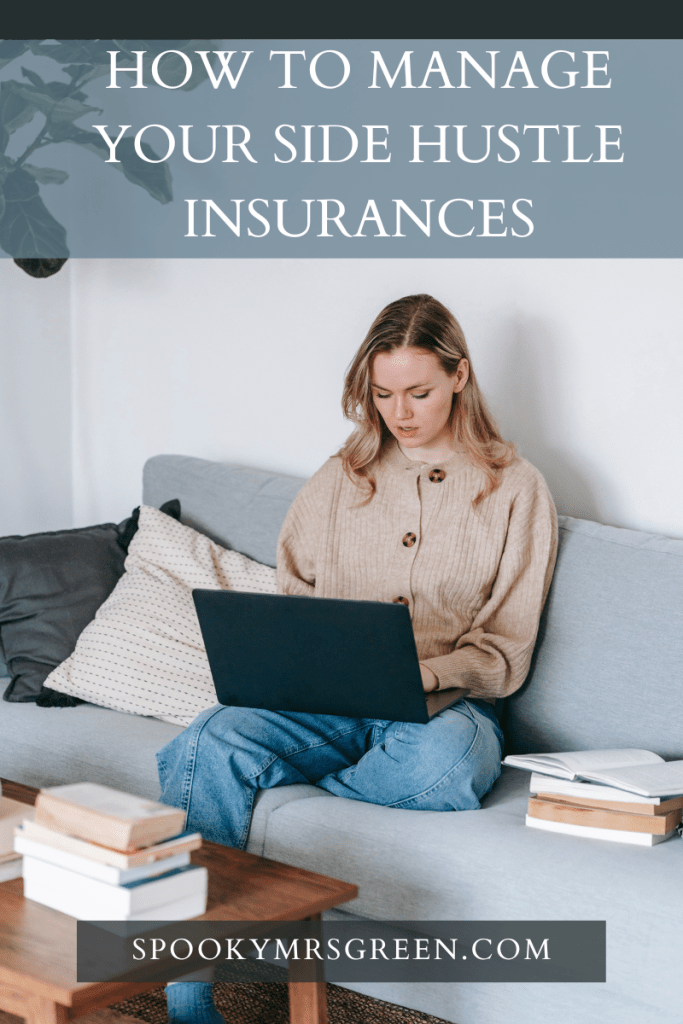 How to Manage Your Side Hustle Insurances by SpookyMrsGreen.com pagan lifestyle blog