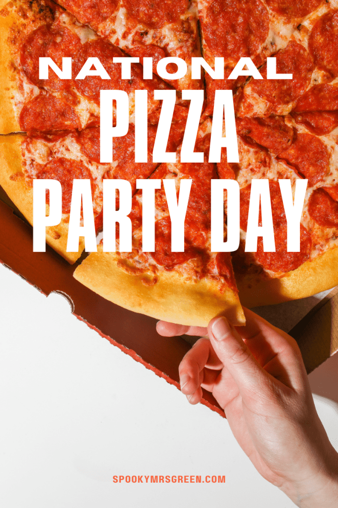 National Pizza Party Day article affiliated with SpookyMrsGreen.com mindful parenting and modern pagan lifestyle blog.