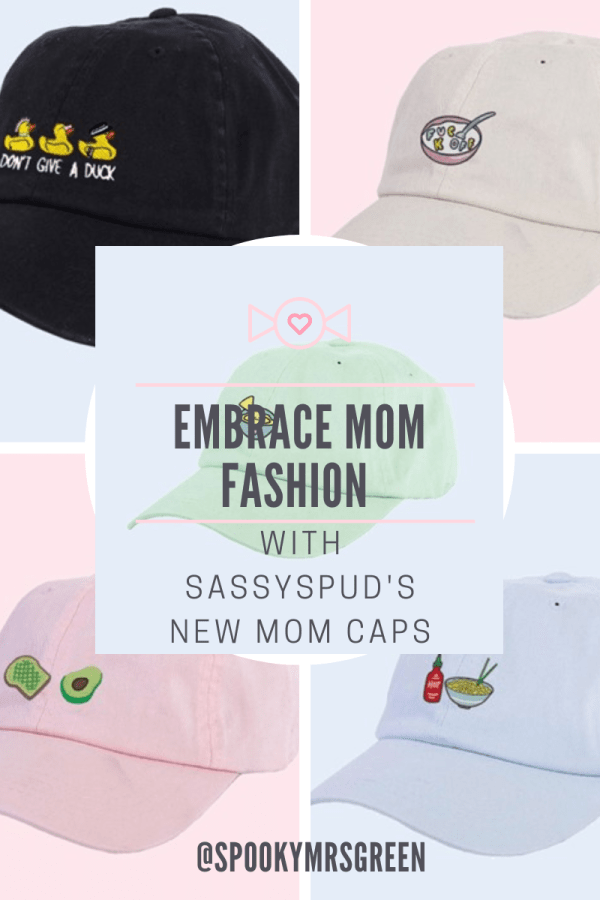 Images of caps in different colours with the text "Embrace Mom Fashion with Sassyspud's New Mom Caps @SpookyMrsGreen" Eco friendly clothes.