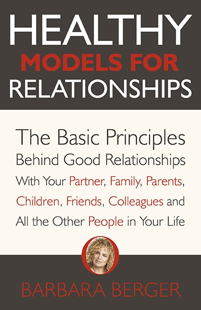 Healthy Models for Relationships by Barbara Berger