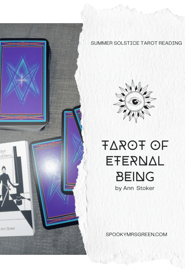 Image of Tarot of Eternal Being Tarot cards by Ann Stoker. Summer Solstice Tarot Reading by Catherine Green for SpookyMrsGreen.com pagan lifestyle blog.