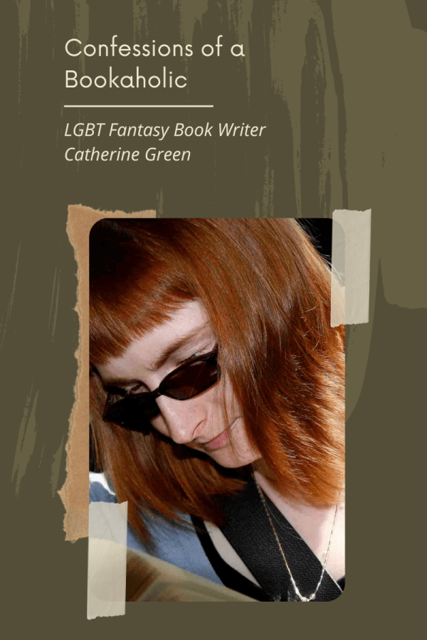 Confessions of a Bookaholic by LGBT fantasy book writer Catherine Green at SpookyMrsGreen.com mindful parenting and modern pagan lifestyle blog.
