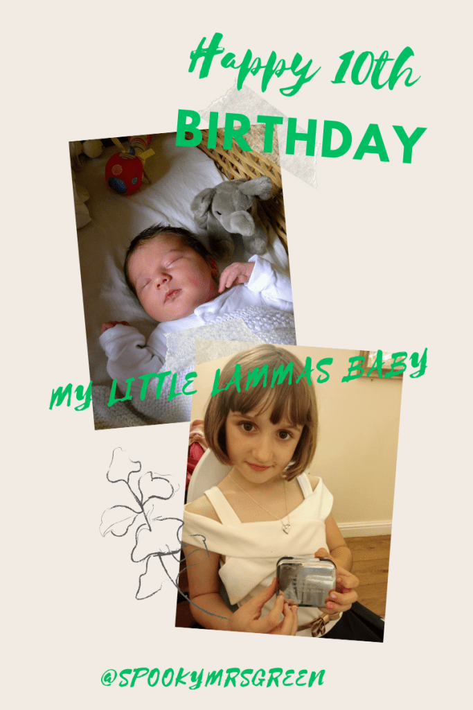Happy 10th Birthday Georgina my little Lammas Baby! SpookyMrsGreen.com mindful parenting and modern pagan lifestyle blog.