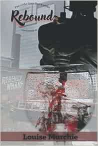 #BookReview "Rebound Gone Dutch #3" by Louise Murchie Trilogy reviewed by Catherine Green for SpookyMrsGreen.com mindful parenting and modern pagan lifestyle blog.