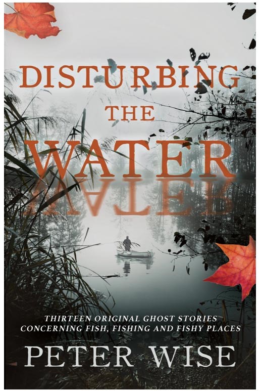 Disturbing the Water New Ghostly Anthology by Peter Wise featured on #BookTalk with SpookyMrsGreen.com mindful parenting and modern pagan lifestyle blog.