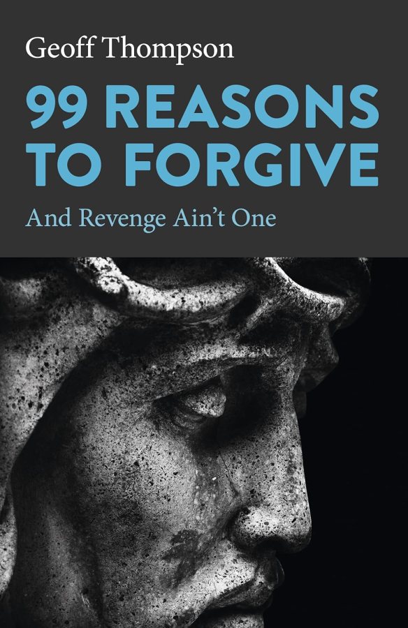 #BookReview "99 Reasons to Forgive: And Revenge Ain't One" by Geoff Thompson reviewed by LGBT fantasy book writer Catherine Green at SpookyMrsGreen.com mindful parenting and modern pagan lifestyle blog.
