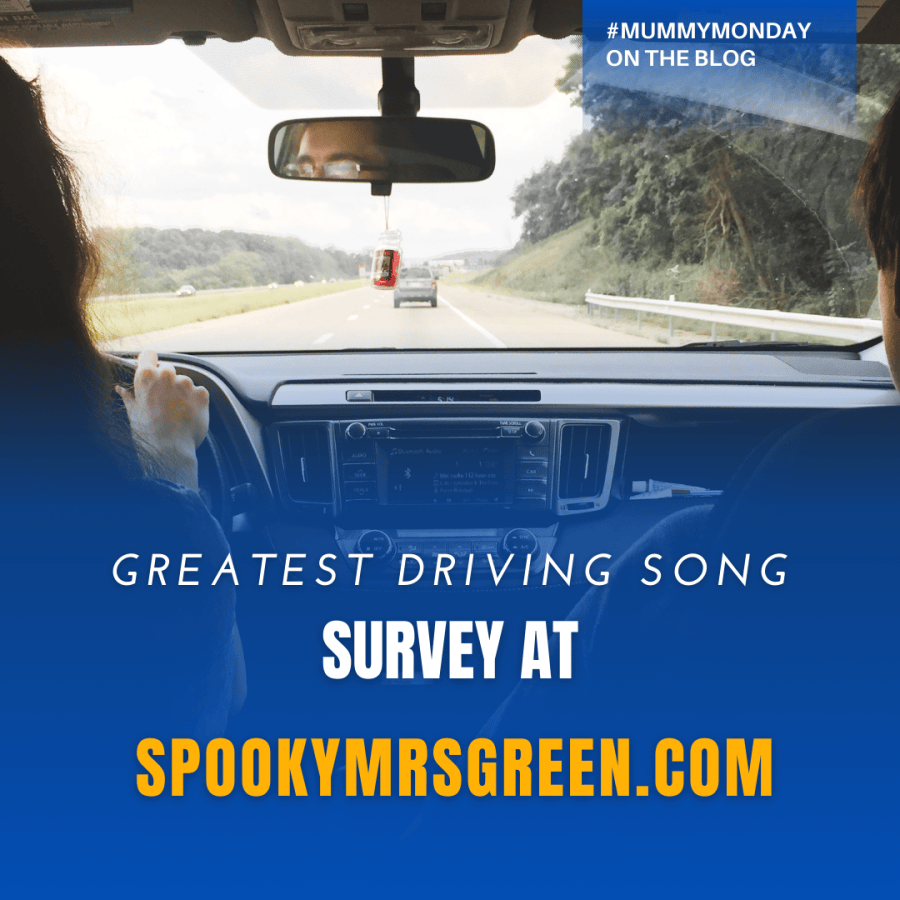 Image of a woman driving a car along a wide road. Text reads “#MummyMonday on the blog. Greatest Driving Song Survey at SpookyMrsGreen.com " Mindful parenting and modern pagan lifestyle blog.