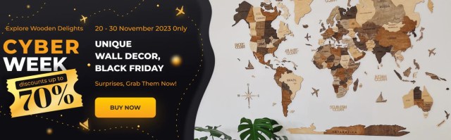Text reads, “Explore wooden delights Cyber Week discounts up to 70 per cent. Unique wall décor, Black Friday surprises, grab them now! Buy now.” Black and gold image with a photo of 3D Wooden World Map from Enjoy the Wood affiliated with SpookyMrsGreen.com mindful parenting and modern pagan lifestyle blog.