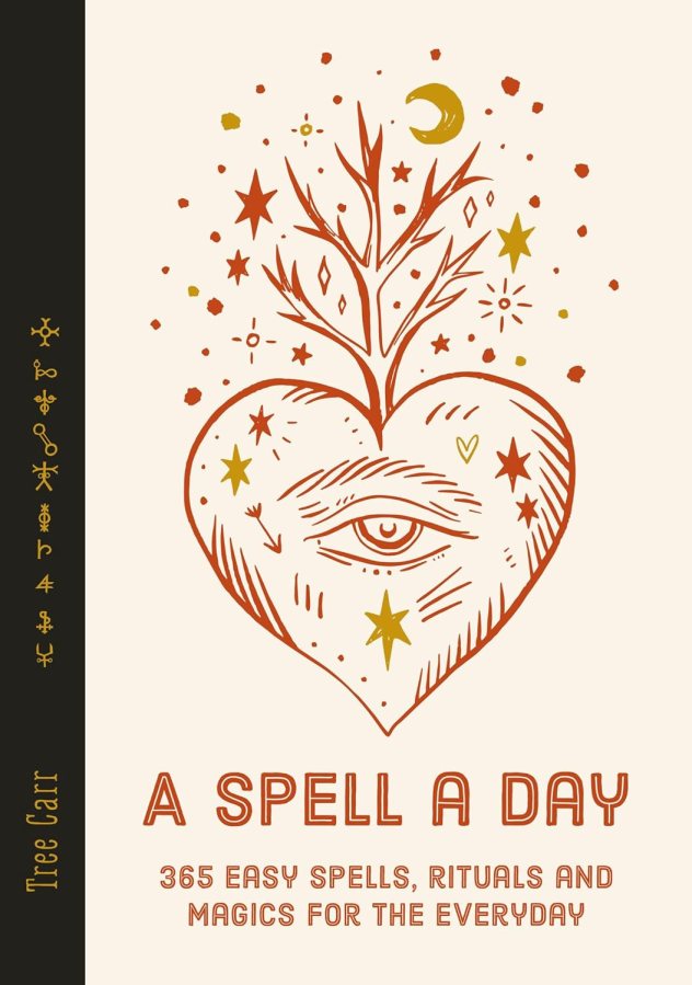 Book cover for “A Spell a Day: 365 Easy Spells, Rituals and Magic for Every Day” by Tree Carr reviewed by LGBT fantasy book writer Catherine Green for SpookyMrsGreen.com mindful parenting and modern pagan lifestyle blog.