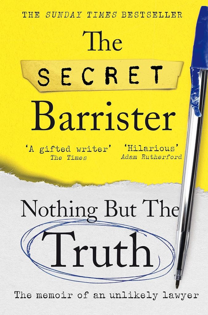 Book cover for “Nothing But The Truth: The Memoir of an Unlikely Lawyer” by The Secret Barrister reviewed by LGBT fantasy book writer Catherine Green for SpookyMrsGreen.com mindful parenting and modern pagan lifestyle blog.