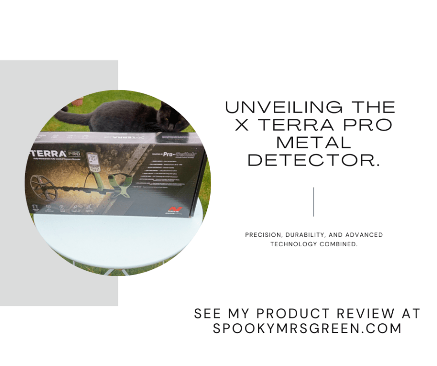 Image of X-TERRA PRO Treasure Detector by Minelab in a garden with a black cat inspecting it. Text reads, “Unveiling the X TERRA PRO Metal Detector. Precision, durability, and advanced technology combined. See my product review at SpookyMrsGreen.com.” Mindful parenting and modern pagan lifestyle blog.