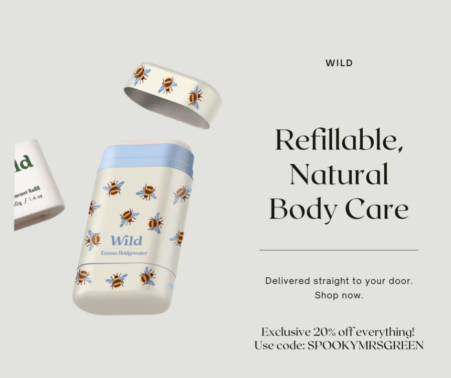 Image of limited-edition bee x Emma Bridgewater refillable deodorant case from Wild natural deodorant. Text reads, “Wild. Refillable, natural body care. Delivered straight to your door. Shop now. Exclusive 20 per cent off everything! Use code SPOOKYMRSGREEN.” Wild affiliated with SpookyMrsGreen mindful parenting and modern pagan lifestyle blog.