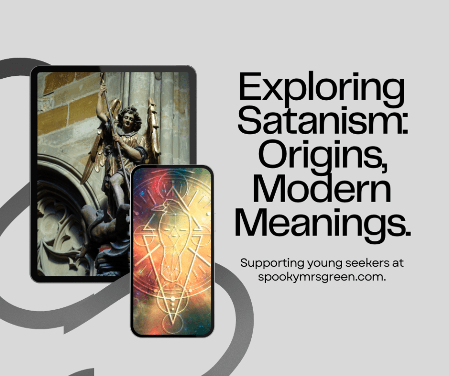 Gothic images of a stone statue and a magical symbol. Text reads, “Exploring Satanism: Origins, Modern Meanings. Supporting young seekers at spookymrsgreen.com.” Mindful parenting and modern pagan lifestyle blog.