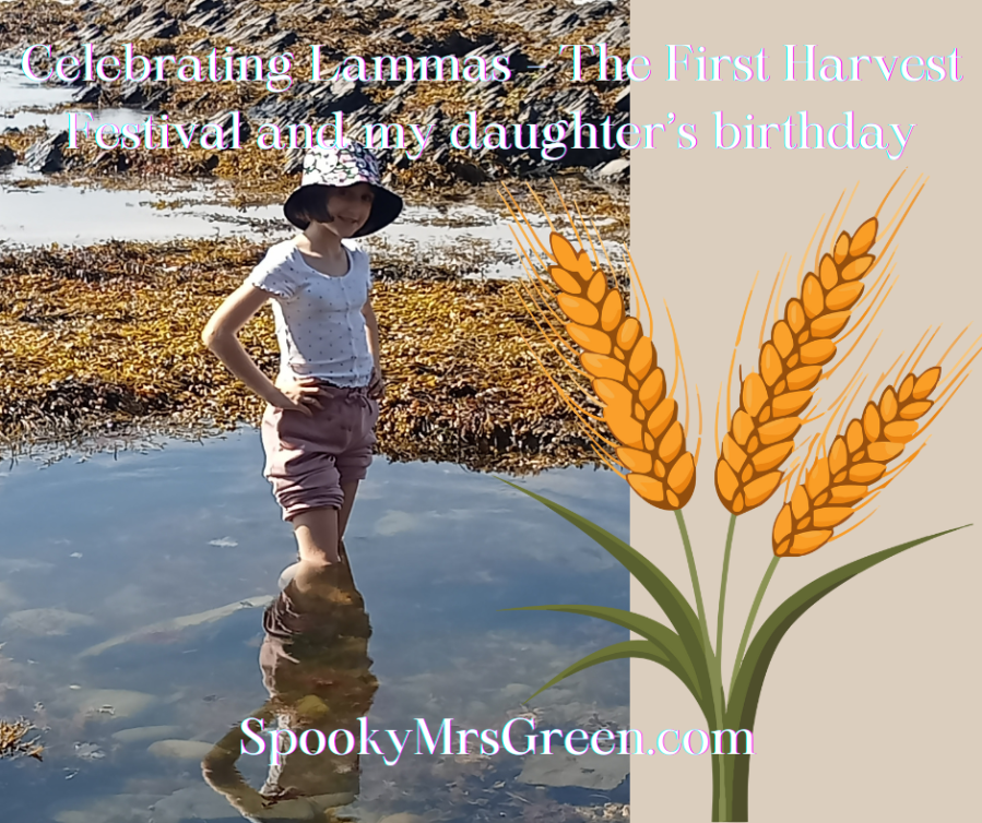 Colourful image of a preteen girl standing in a rock pool in the sea and smiling at Aberystwyth beach. Image of wheat for harvest. Text reads, “Celebrating Lammas – The First Harvest Festival and my daughter’s birthday. SpookyMrsGreen.com.” Mindful parenting and modern pagan lifestyle blog.