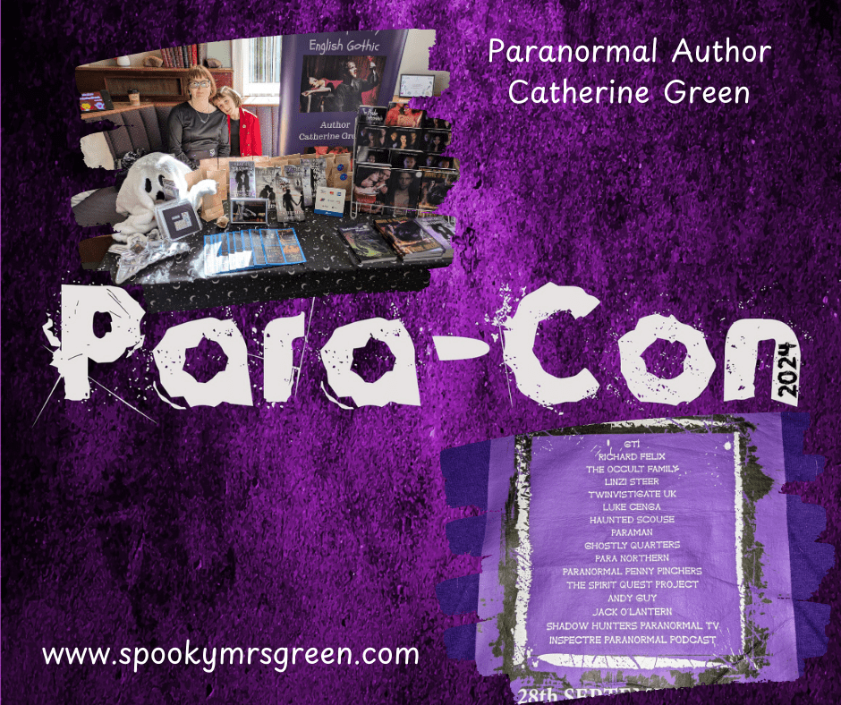 Spooky image of the PARA-CON 2024 logo with photos of paranormal author Catherine Green with her books at the event and the official PARA-CON limited edition T-Shirt merch. #MummyMonday: Reflecting on PARA-CON 2024.