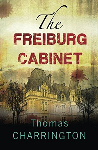 Book cover for The Freiburg Cabinet by Thomas Charrington reviewed by paranormal author Catherine Green at SpookyMrsGreen spooky family lifestyle blog. Crime caper about antiques fraud in England and France.