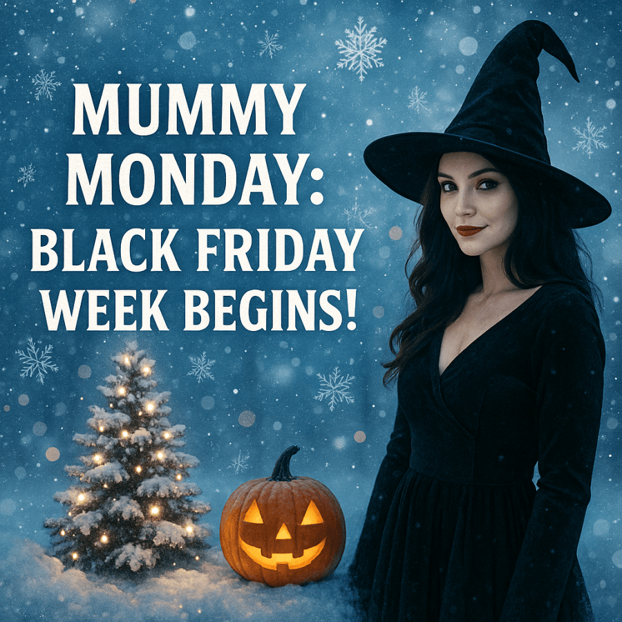 Stylish festive image promoting witchy Black Friday deals for Mummy Monday at SpookyMrsGreen.com spooky family lifestyle blog.