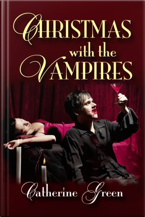 Gothic image of a vampire drinking blood from a wine glass while a woman lies unconscious on the bed behind him. 3D eBook cover image for “Christmas with the Vampires” by LGBT fantasy book writer Catherine Green. Vampire stories dark romance.